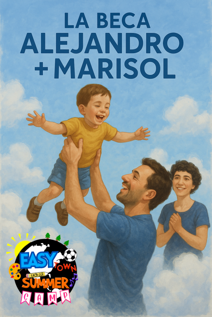 Conoce nuestras becas Alejandro/Marisol de Easytown Summer Camp para que cada niño puede participar